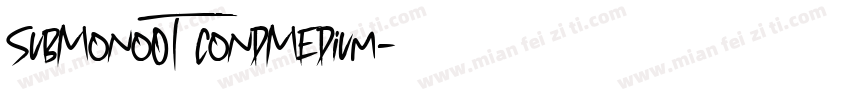 SubMonoOT CondMedium字体转换